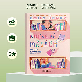 Sách - Những kẻ mê sách (Book Lovers) (Emily Henry) (Nhã Nam Official)