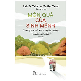 Món Quà Của Sinh Mệnh (NXB Trẻ)