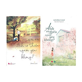 Sách - Anh có thiếu người yêu không (Bộ 2 tập)