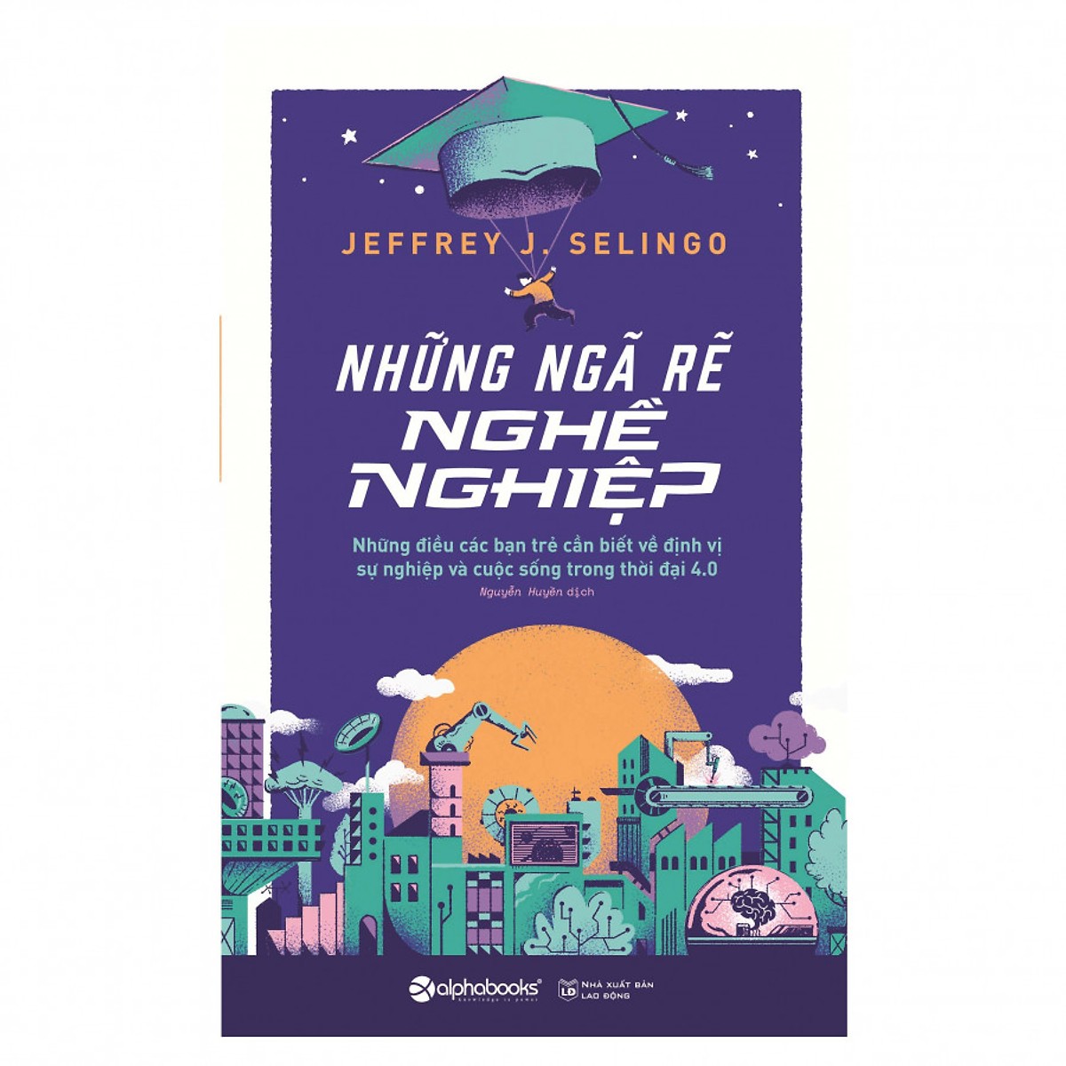 Combo Sách Hướng Nghiệp Trong Thời Đại 4.0 ( Cẩm Nang Chọn Nghề + Những Ngã Rẽ Nghề Nghiệp ) (Tặng Tickbook đặc biệt)