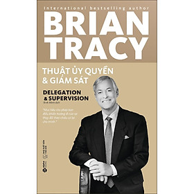 Thuật Ủy Quyền Và Giám Sát