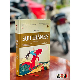 SƯU THẦN KÝ – BẢN DỊCH TRỌN BỘ - CAN BẢO – BÌA MỀM -