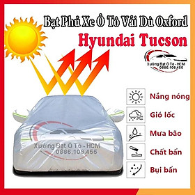 Bạt Phủ Ô Tô Vải Dù Oxford, Tráng Nhôm Cao Cấp, Áo Trùm Bảo Vệ Xe HYUNDAI TUCSON, Bạc Phủ Trùm