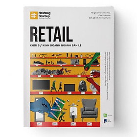 Hashtag No.3 Retail Khởi Sự Kinh Doanh Ngành Bán Lẻ  - Bản Quyền