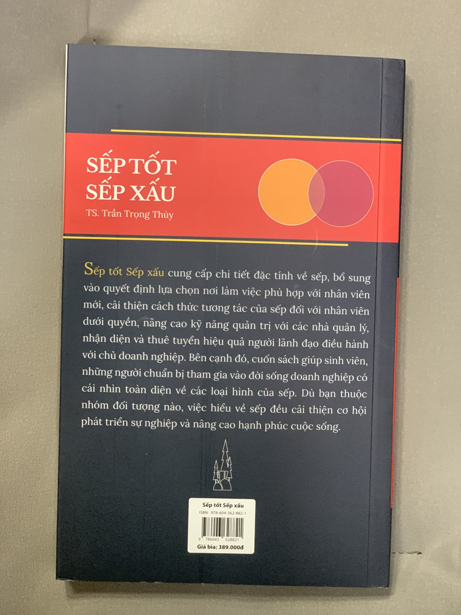 SẾP TỐT SẾP XẤU - TS. Trần Trọng Thùy - (bìa mềm)