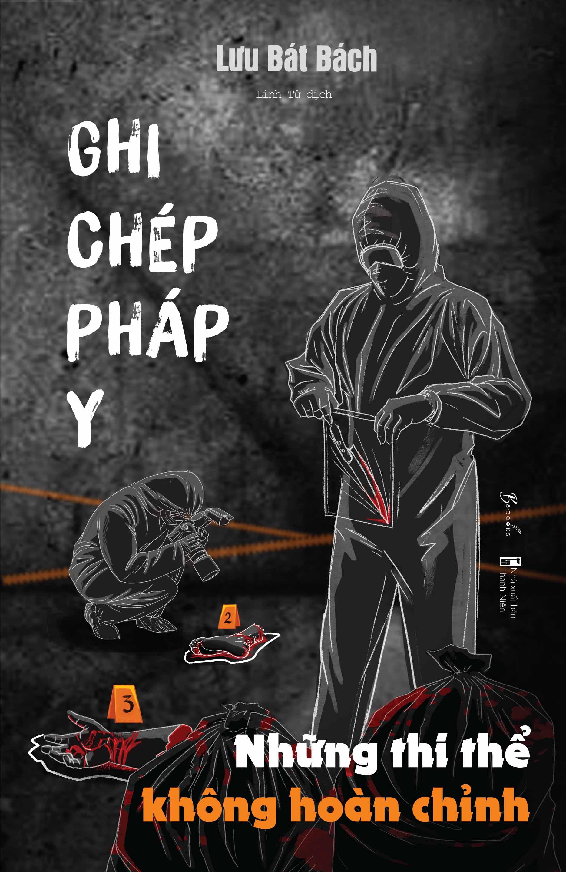 Ghi Chép Pháp Y - Những Thi Thể Không Hoàn Chỉnh