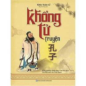 Khổng Tử Truyện (Trọn Bộ 2 Tập)