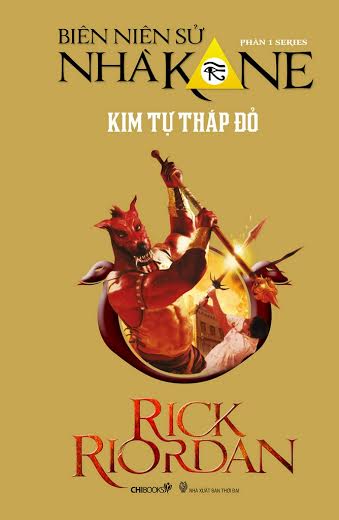 Series Biên Niên Sử Nhà Kane - Phần 1: Kim Tự Tháp Đỏ (Tái Bản 2014)