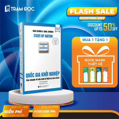 Trạm Đọc Official |  Quốc Gia Khởi Nghiệp : Câu Chuyện Về Nền Kinh Tế Thần Kỳ Của Israel (Tái Bản)