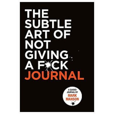 The Subtle Art Of Not Giving A F*ck Journal