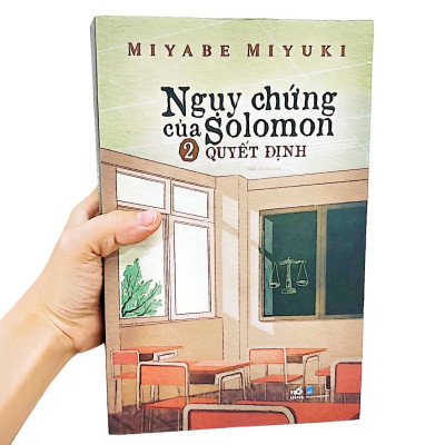 Ngụy Chứng Của Solomon - Tập 2: Quyết Định