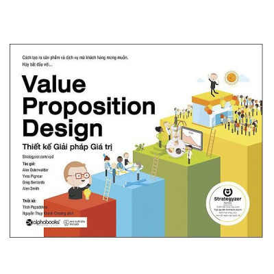 Combo Thiết Kế Giải Pháp Giá Trị + Tạo Lập Mô Hình Kinh Doanh + Tạo Lập Mô Hình Kinh Doanh Cá Nhân (3 Cuốn) - Bản Quyền