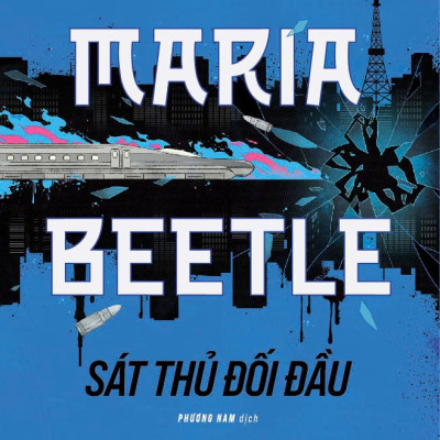 Sách - Maria Beetle - Sát thủ đối đầu (Isaka Kotaro) (Nhã Nam Official)
