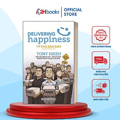 Sách- Tỷ Phú Bán Giày- Tony Hsieh- Sách Doanh Nhân (Tái Bản 2024)(159)- 2HBooks