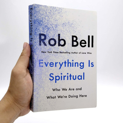 Everything Is Spiritual