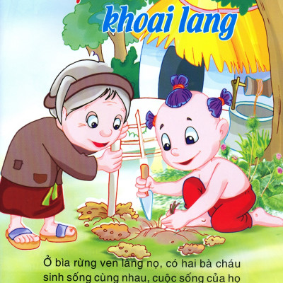 Cổ Tích Trăng Non - Sự Tích Khoai Lang
