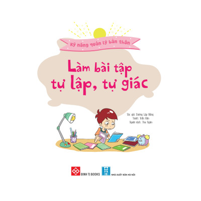 Kỹ năng quản lý bản thân- Làm bài tập tự lập, tự giác