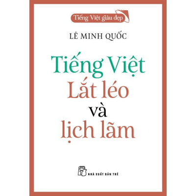 Bộ Sách Tiếng Việt Giàu Đẹp (Bộ 11 Cuốn)