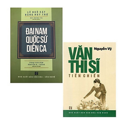 Combo 2 quyển -  Đại Nam Quốc Sử Diễn Ca + Văn Thi Sĩ Tiền Chiến