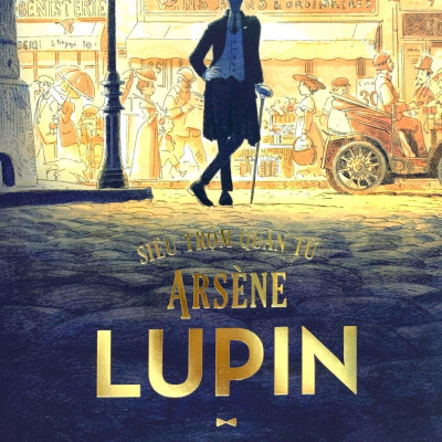 Siêu Trộm Quân Tử - Arsène Lupin