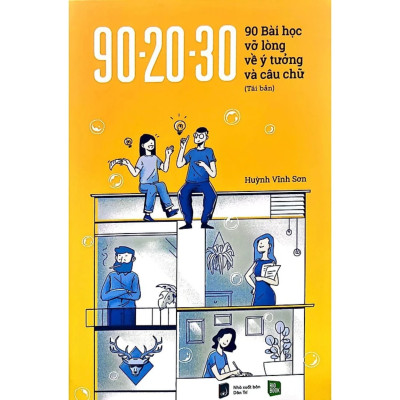 Combo 2Q: Con Đường Trở Thành Freelance Writer - Tôi Đã Kiếm 800.000.000 Một Năm Từ Viết Lách Như Thế Nào? + 90-20-30 90 Bài Học Vỡ Lòng Về Ý Tưởng Và Câu Chữ 