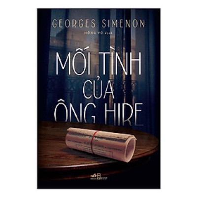 Cuốn sách đọng lại một nỗi bâng khuâng: Mối tình của ông Hire
