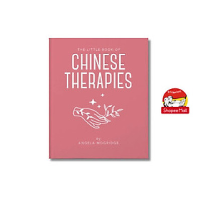 Sách - The Little Book of Chinese Therapies by  Angela Mogridge - Sách tiếng anh
