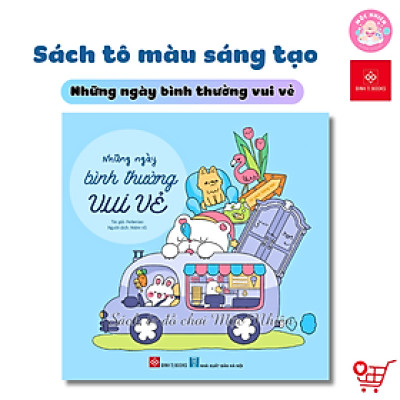 Sách tô màu sáng tạo - Những ngày bình thường vui vẻ + Soda muối bên vịnh chanh vàng - Đinh Tị Books