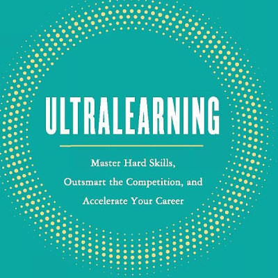 Sách ngoại văn: Ultralearning: Master Hard Skills, Outsmart The Competition, And Accelerate Your Career