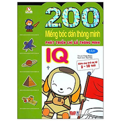 200 Miếng Bóc Dán Thông Minh - Phát Triển Chỉ Số Thông Minh IQ Tập 1