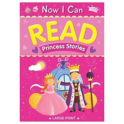 Now I Can Read - Princess Stories (Padded)