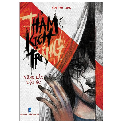 Thảm Kịch Trắng - Vũng Lầy Tội Ác