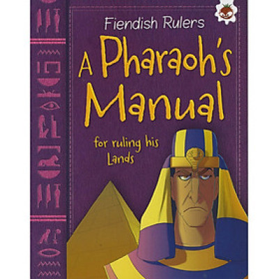 Sách tiếng Anh - Fiendish Rulers: A Pharaoh