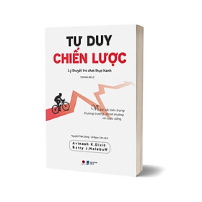 Tư Duy Chiến Lược - Lý Thuyết Trò Chơi Thực Hành