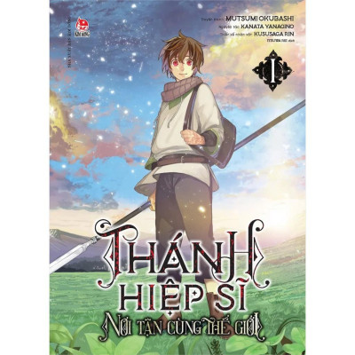 Truyện - Thánh Hiệp Sĩ Nơi Tận Cùng Thế Giới - Chọn Lẻ 4 Tập - NXB Kim Đồng