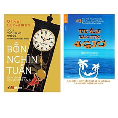 Sách Combo 2 Cuốn Làm Chủ Thời Gian : Bốn Nghìn Tuần - Quản Lý Thời Gian Khi Cuộc Đời Là Hữu Hạn + Tuần Làm Việc 4 Giờ (Tái bản)