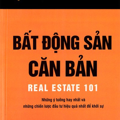 Combo 3 Cuốn Sách Kinh Điển Về Đầu Tư Bất Động Sản ( 100 Lời Khuyên Đầu Tư Bất Động Sản Khôn Ngoan Nhất + Đầu Tư Bất Động Sản + Bất Động Sản Căn Bản ) (Tặng Tickbook đặc biệt)