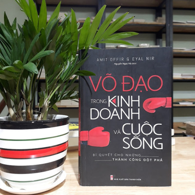 Sách: Võ Đạo Trong Kinh Doanh Và Cuộc Sống - ML