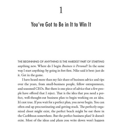 Business Is Personal: The Truth About What It Takes To Be Successful While Staying True To Yourself
