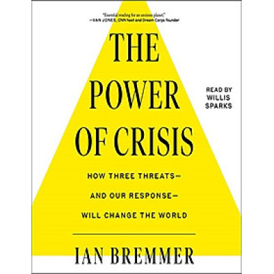 The Power of Crisis