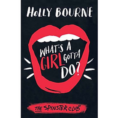 Usborne Middle Grade Fiction: What’s a Girl Gotta Do? 