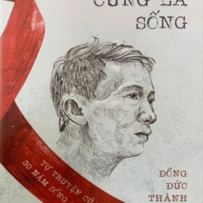 Đau Cũng Là Sống - Tự Truyện Của Người 30 Năm Sống Chung Với HIV_AL