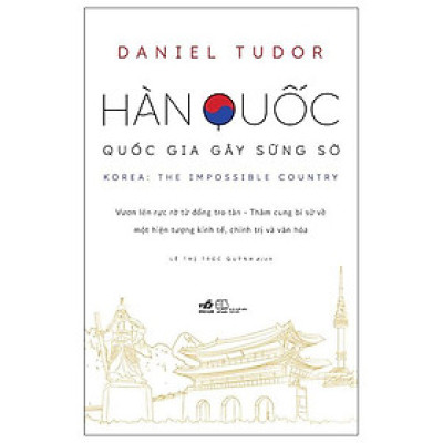 Hàn Quốc - Quốc Gia Gây Sững Sờ