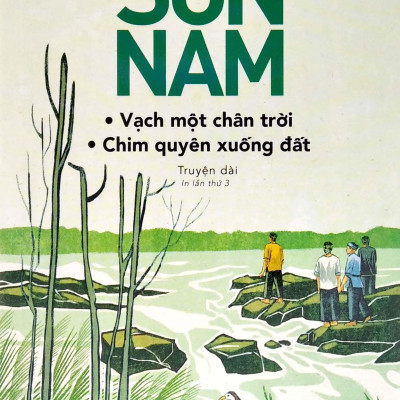Sơn Nam - Vạch Một Chân Trời - Chim Quyên Xuống Đất