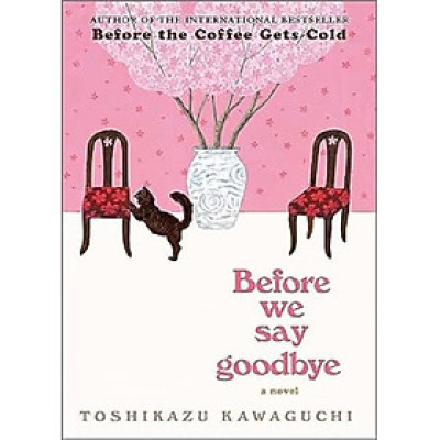 Before We Say Goodbye