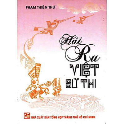 Hát Ru Việt Sử Thi