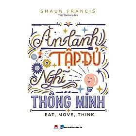  Ăn Lành, Tập Đủ, Nghĩ Thông Minh