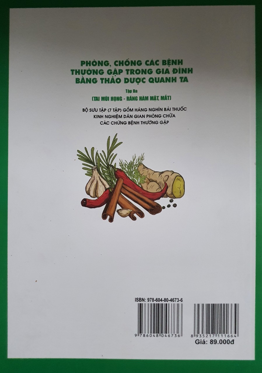 Phòng, chống các bệnh thường gặp trong gia đình bằng thảo dược quanh ta - Tập 3 Tai mũi họng - Răng hàm bắt, Mắt