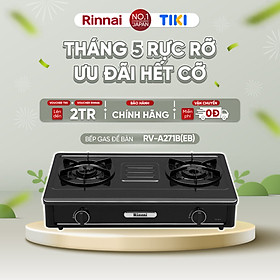 Bếp gas dương Rinnai RV-A271B(EB) mặt bếp men và kiềng bếp men - Hàng chính hãng.