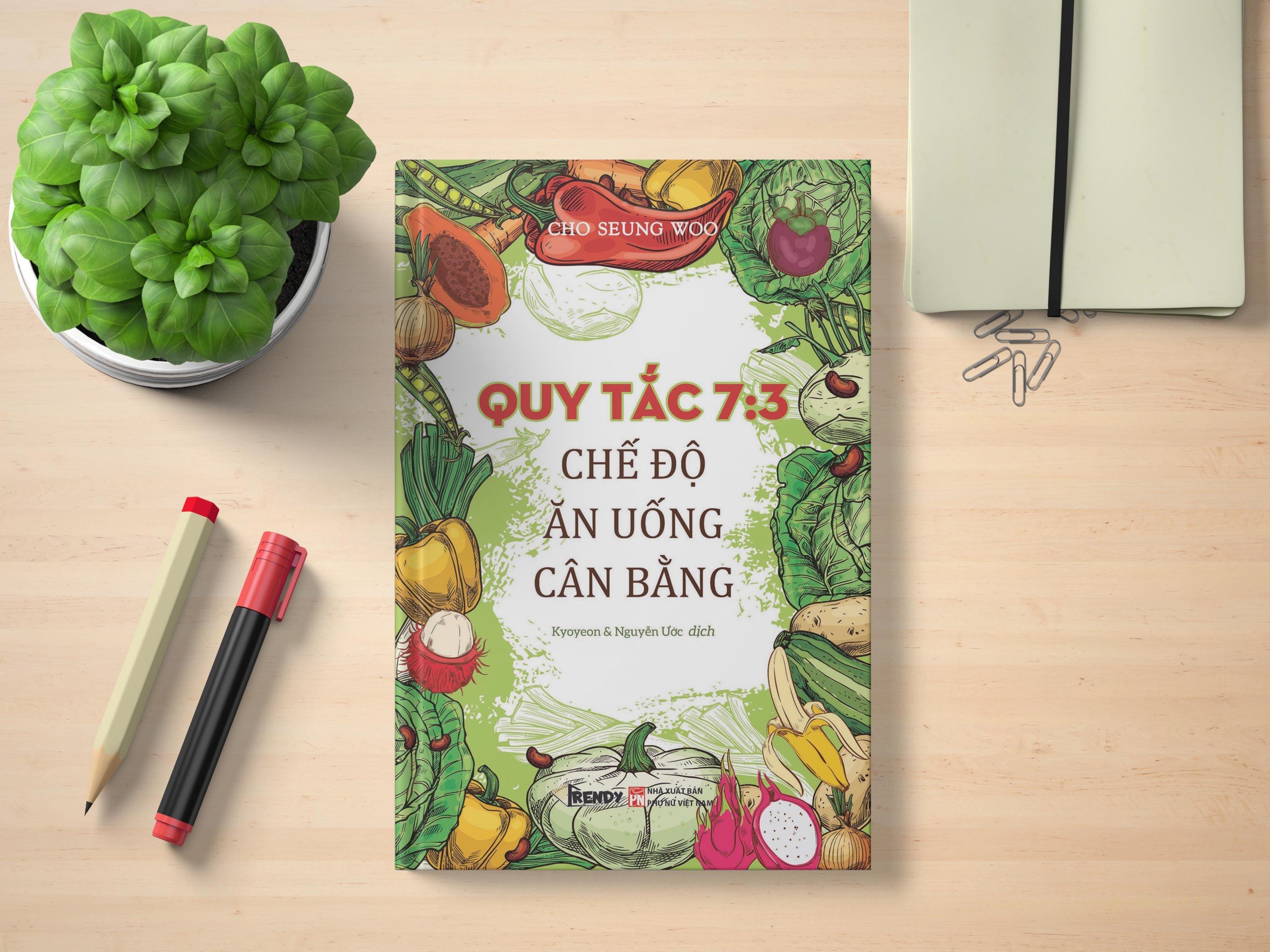 Sách - Quy Tắc 7:3 Chế Độ Ăn Uống Cân Bằng (Tác giả Cho Seung Woo - Dịch giả Kyoyeon & Nguyễn Ước)